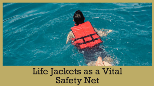 Life jackets as a vital safety net